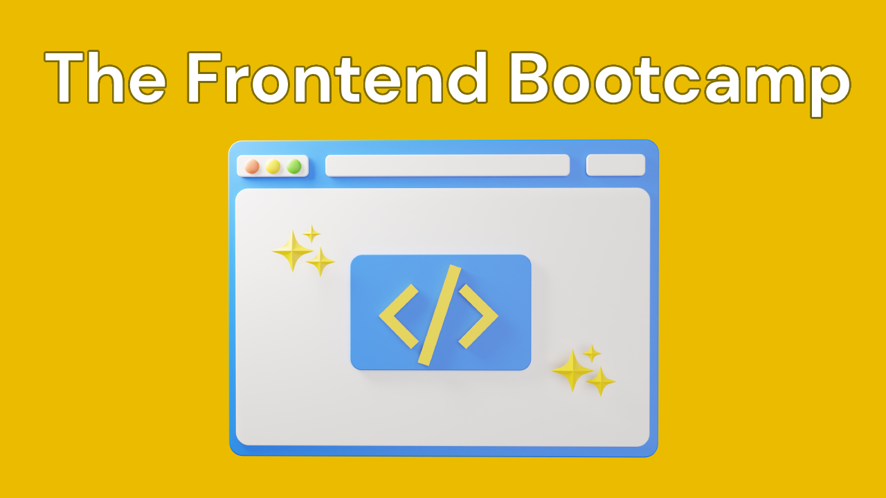The Frontend Bootcamp